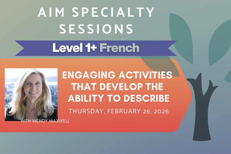 Live Online Workshop - Engaging Activities that Develop the Ability to Describe - Level 1+ Thursday, February 26th, 2026