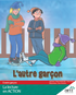 L’autre garçon - Reader